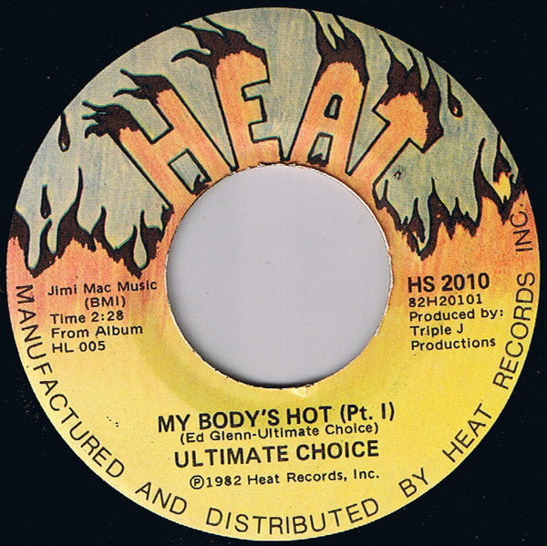 Image of Front Cover of 2354035S: 7" - ULTIMATE CHOICE, My Body's Hot (Heat; HS 2010, 1982) /VG+