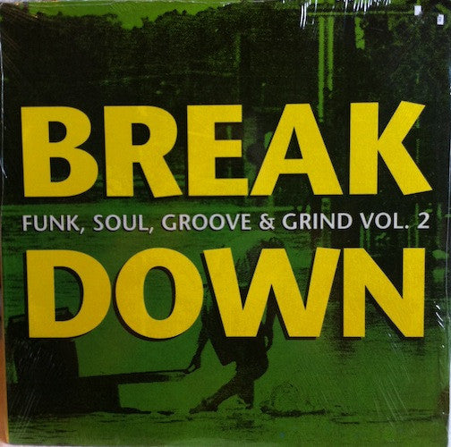 Image of Front Cover of LP - VG/VG - VARIOUS, Breakdown (Funk, Soul, Groove & Grind Vol. 2) (Soul Syndicate; SS-202, US 1993), , - 4126010E
