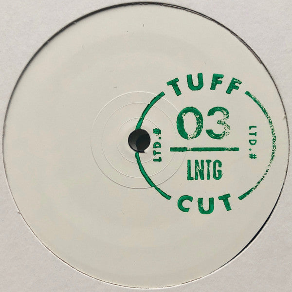 Image of Front Cover of 4915533C: 12" - LNTG, Tuff Cut 03 (Tuff Cut; TUFF 003, UK 2013, Stamped White Label, Plain Sleeve) /VG