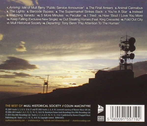 Image of Back Cover of 0435040E: CD - MULL HISTORICAL SOCIETY, The Best Of Mull Historical Society / Colin MacIntyre (Xtra Mile Recordings; XMR0104CD, UK & Europe 2015, Jewel Case) VG+/VG+
