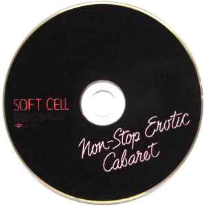 Image of Label Cover of 4054055S: 2xCD - SOFT CELL, Non-Stop Erotic Cabaret (Mercury; 5303216, UK & Europe 2008, Quadruple Gatefold, Booklet, Stickered Outer Plastic Sleeve) VG/VG+