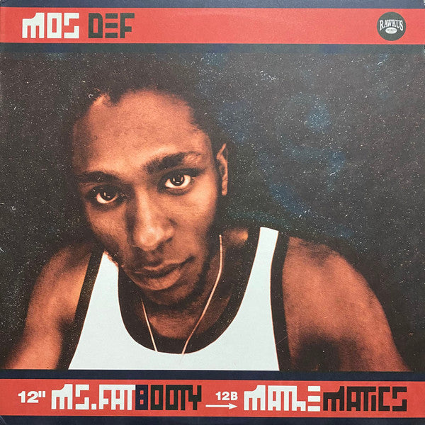 Image of Front Cover of 12" - VG/VG+ - MOS DEF, Ms. Fat Booty / Mathematics (Rawkus; RWK-203, US 1999, Picture Sleeve), Strong VG cover. Very clean disc., - 4346298S