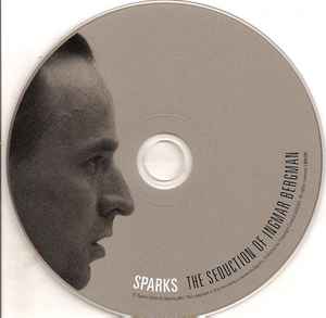 Image of Label Cover of 4534216E: CD - SPARKS, The Seduction Of Ingmar Bergman � Special Limited Edition CD - LA Film Festival 2011 (Lil' Beethoven Records; Special Limited Edition CD - LA Film Festival 2011, UK 2011, Book Sleeve, Book) VG+/VG+