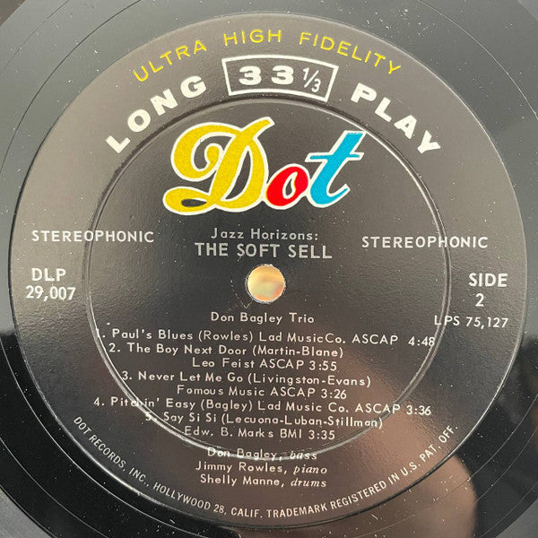 Image of Label Cover of LP - VG/VG - DON BAGLEY, Jazz Horizons: The Soft Sell (Dot Records; DLP 29007, US 1959), , - 4524416E