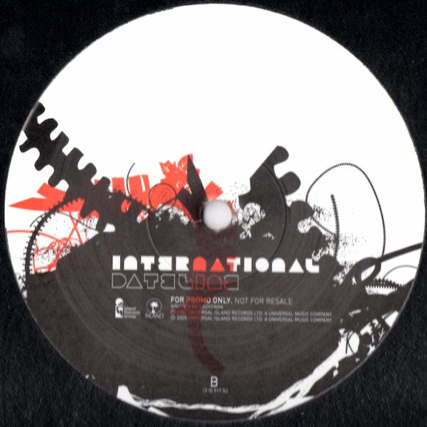 Image of Back Cover of 12" - VG/VG - LADYTRON, International Dateline (Island Records Group; 12 IS 917 DJ, UK 2005, Stickered Plain Sleeve, Press Sheet, Stickered Sleeve), Sticker on sleeve delaminating slightly. Disc has light marks., - 2316122C