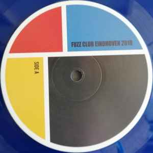 Image of Label Cover of 3xLP - VG+/VG+ - VARIOUS, Fuzz Club Eindhoven 2019 (Fuzz Club Records; #FCE19, UK 2019, Triple Gatefold, 3 Inners, Blue Vinyl, Yellow Vinyl, Red Vinyl, Ltd to 500), , - 1246259S