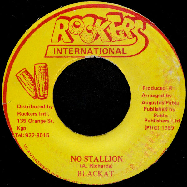 Image of Front Cover of 4954064S: 7" - BLACKA T, No Stallion (Rockers International; , Jamaica 1989) /VG+