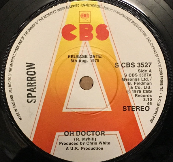 Image of Front Cover of 4914274C: 7" EP - SPARROW, Oh Doctor (CBS; S CBS 3527, UK 1975, Promo, Company Sleeve) VG/VG+