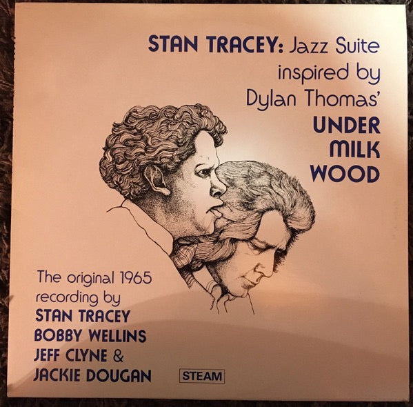 Image of Front Cover of LP - VG+/VG+ - THE STAN TRACEY QUARTET, Jazz Suite (Inspired By Dylan Thomas' Under Milk Wood) (STEAM; SJ 101, UK 1986 Reissue, Glossy Sleeve), Sleeve has some very light shelf wear. Disc is clean!, - 2816182C