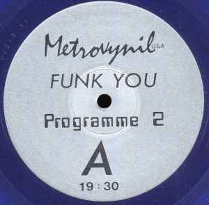 Image of Label Cover of 0125241E: LP - VARIOUS, Funk You! Programme 2 (Metrovynil; 83/232, Germany 1983, Blue Vinyl) /VG+