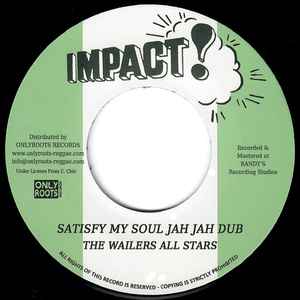 Image of Back Cover of 0455031S: 7" - THE WAILERS, Satisfy My Soul Jah Jah (Impact!; OR105, France 2020 Reissue) EX/EX