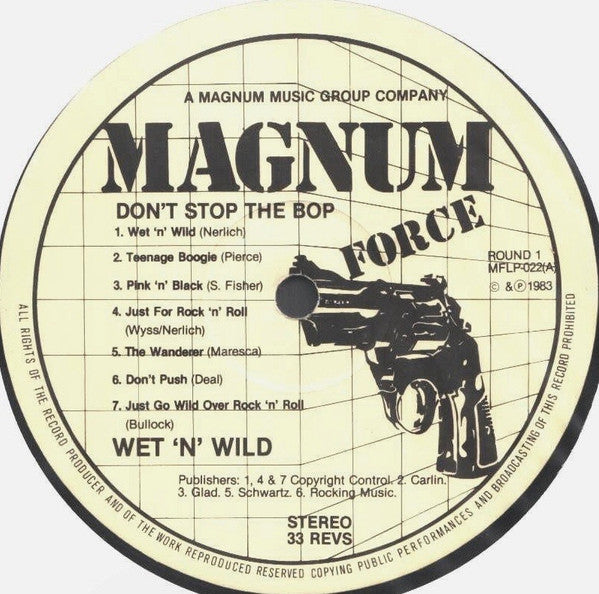 Image of Label Cover of 0515024C: LP - WET 'N' WILD, Don't Stop The Bop (Magnum Force; MFLP-022, UK 1983 Reissue) Strong VG VG/VG