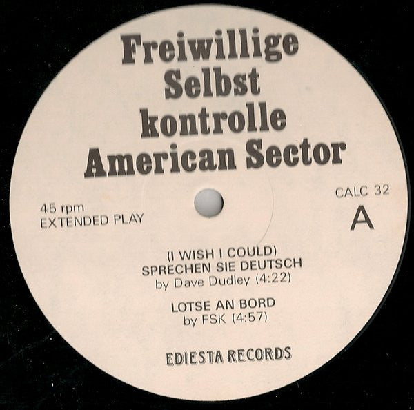 Image of Label Cover of 0525125E: 12" EP - FREIWILLIGE SELBSTKONTROLLE, American Sector (Ediesta Records ; CALC 32, UK 1987, Picture Sleeve) Strong VG Throughout VG/VG