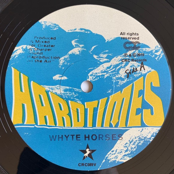 Image of Label Cover of 0735079E: LP - WHYTE HORSES, Hard Times (CRC Records; CRC89V, Europe 2019, Insert) NEW/NEW