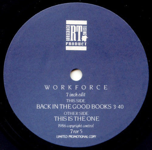 Image of Label Cover of 1455080S: 7" - WORKFORCE, Back In The Good Books / This Is The One (Rorschach Testing Product; 7 ror 5, UK 1986, Promo, Picture Sleeve, Limited Edition of 400 Numbered Copies) 180/400 VG+/VG+