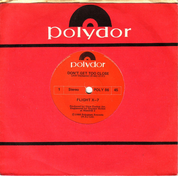 Image of Front Cover of 7" - VG+/EX - FLIGHT X-7, Don't Get Too Close / Bye Bye Humanity (Polydor ; POLY 86, New Zealand 1980, Company Sleeve), Sticker Stuck To Rear Sleeve, - 1825358E