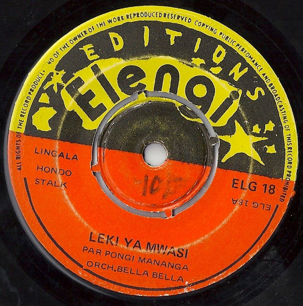 Image of Front Cover of 7" - /VG+ - ORCH. BELLA BELLA, Leki Ya Mwasi / Bomboka (Editions Elengi; ELG 18, Kenya 1970s, 4-Prong Centre), Centre intact., - 2055338S