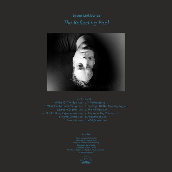 Image of Back Cover of 2125190E: LP - JASON LETKIEWICZ, The Reflecting Pool (Into The Light Records; ITLIntl03, Greece 2019) A few light hairlines only. VG+/VG+