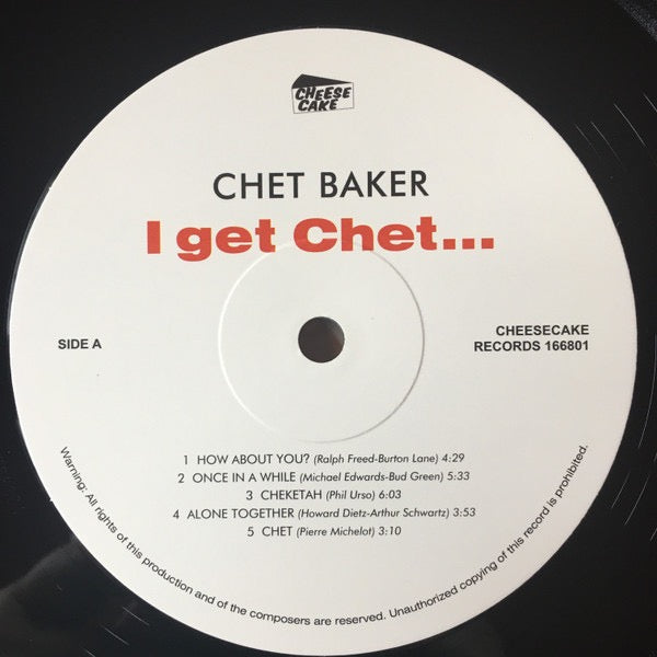 Image of Label Cover of LP - NEW/NEW - CHET BAKER WITH BOBBY JASPAR, I Get Chet (Cheesecake Records; 166801, Europe 2014), , - 0236119E