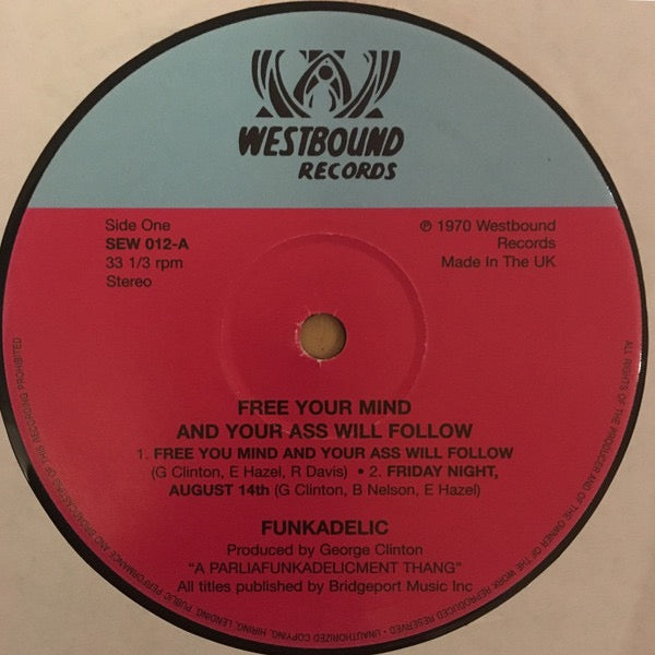 Image of Label Cover of LP - VG+/VG - FUNKADELIC, Free Your Mind And Your Ass Will Follow (Westbound Records; SEWA 012, UK 1990 Reissue, Gatefold), , - 1826011E