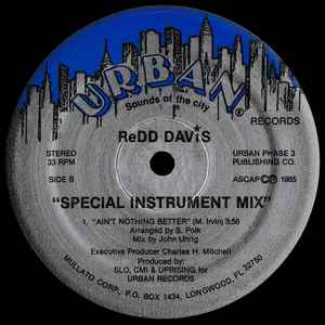 Image of Back Cover of 12" - /VG - REDD DAVIS, Ain't Nothing Better (Urban Records; none, US 1988), mottling on vinyl - minor otherwise vinyl close to VG+. red sleeve in shrink - opened. strong VG!!!, - 2445096S