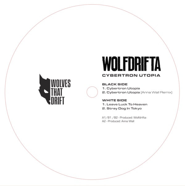 Image of Front Cover of 12" - NEW/NEW - WOLFDRIFTA, Cybertron Utopia (Wolves That Drift; WTD_003, UK 2025), , WOLFDRIFTA makes it a hat trick of releases of his own Wolves That Drift imprint via the Cybertron Utopia EP. The EP s influences are transatlantic in nature, fusing core elements of Drexicyan Detroit electro with Sheffield bleep, breakbeat and early techno. The release features three original cuts and a wigged out, brain tickling remix from Fabric resident Anna Wall. The EP kicks off with the tit