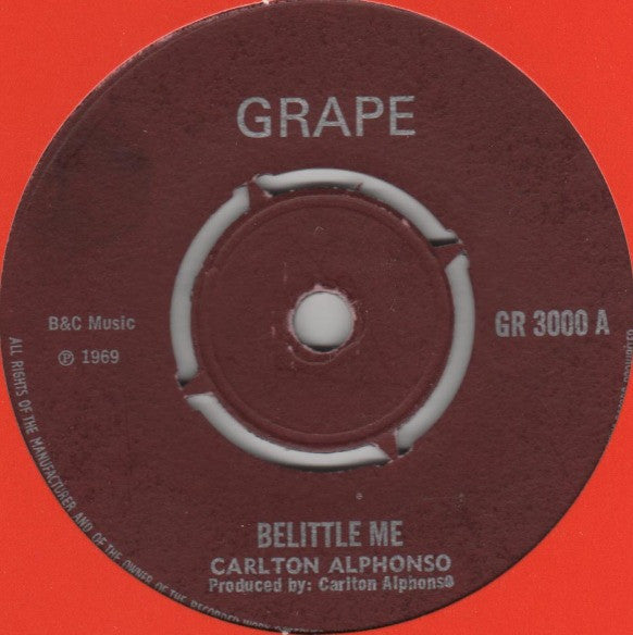 Image of Front Cover of 2825154E: 7" - CARLTON ALPHONSO, Belittle Me / Keep Your Love (Grape; GR-3000, UK 1969, 4-Prong Centre) Strong VG, nice copy. No centre piece. /VG