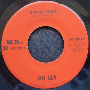 Image of Back Cover of 7" - /EX - SHY GUY, Just A Little Love Talk / Gimme Some (Mr. D Records; MD-001, US ), , - 2955035S