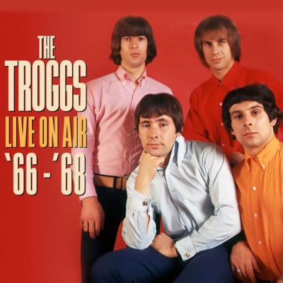 Image of Front Cover of 2xCD - VG+/VG+ - THE TROGGS, Live On Air 66 68 (London Calling; LC2CD5029, UK , Double Digipak, Booklet), , - 2935129E