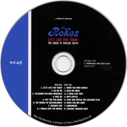 Image of Label Cover of CD - EX/EX - THE ROKES, Let's Live For Today: The Rokes In English 1966-68 (Rev-Ola; CR REV 262, Europe 2008, Jewel Case), , - 3036170E