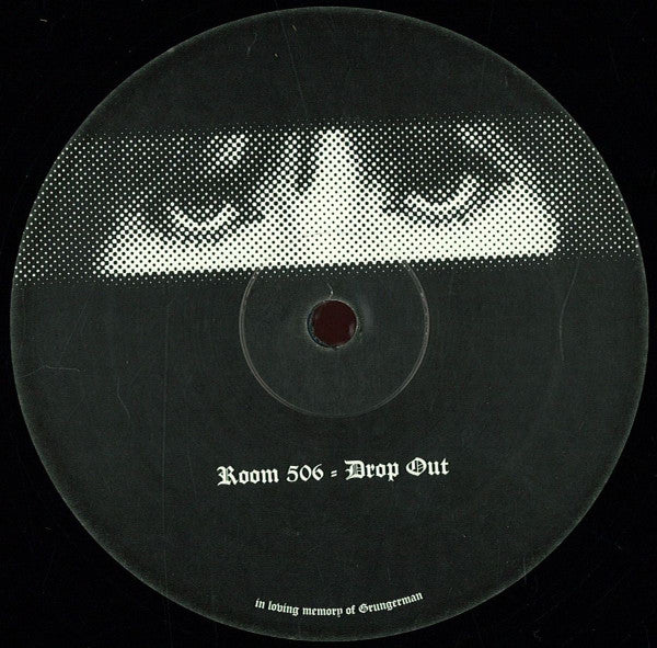 Image of Back Cover of 12" - /EX - ROOM 506, Drop Out (Not On Label ; Room 506, Germany 2016 Reissue, Limited Edition), , - 2925376E