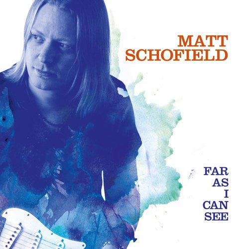 Image of Front Cover of 2xLP - VG+/EX - MATT SCHOFIELD, Far As I Can See (Provogue; PRD 7416 1, Europe 2014, Gatefold), Signed On Front Sleeve By Matt And Two Others, - 0426360E