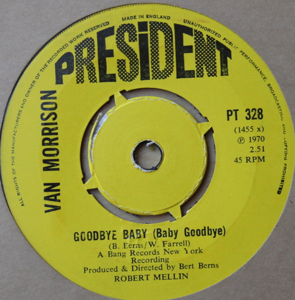 Image of Back Cover of 7" - /VG+ - VAN MORRISON, Brown Eyed Girl / Goodbye Baby(Baby Goodbye) (President; PT 328, UK 1970, A Label Demo), Strong VG+, - 3325399E