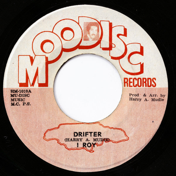 Image of Front Cover of 7" - /VG - I ROY1971 / MUDIES ALL STARS, Drifter (Moodisc Records; HM-1010, Jamaica 1971), Weak VG. WOL., - 3455081S
