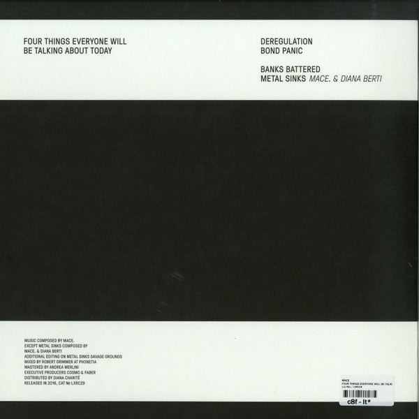 Image of Back Cover of 12" - VG+/VG+ - MACE., Four Things Everyone Will Be Talking About Today (Lux Rec; LXRC29, Switzerland 2016), , - 3545106S