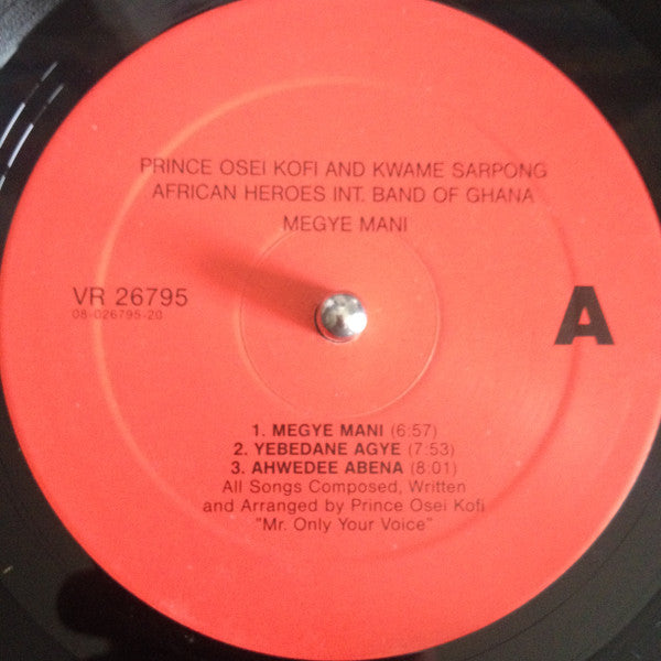 Image of Label Cover of LP - VG/VG - PRINCE OSEI KOFI AND KWAME SARPONG, AFRICAN HEROES INTERNATIONAL BAND, Megye Mani (Not On Label; VR 26795, ), Vinyl has a slight kink - not too bad. Also a small pressing fault on A2 that doesn't affect playback., - 0926035E