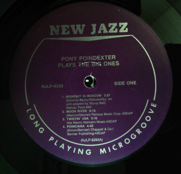 Image of Label Cover of LP - VG+/VG+ - PONY POINDEXTER, Plays The Big Ones (New Jazz; NJ 8285, US ), , - 3925427E