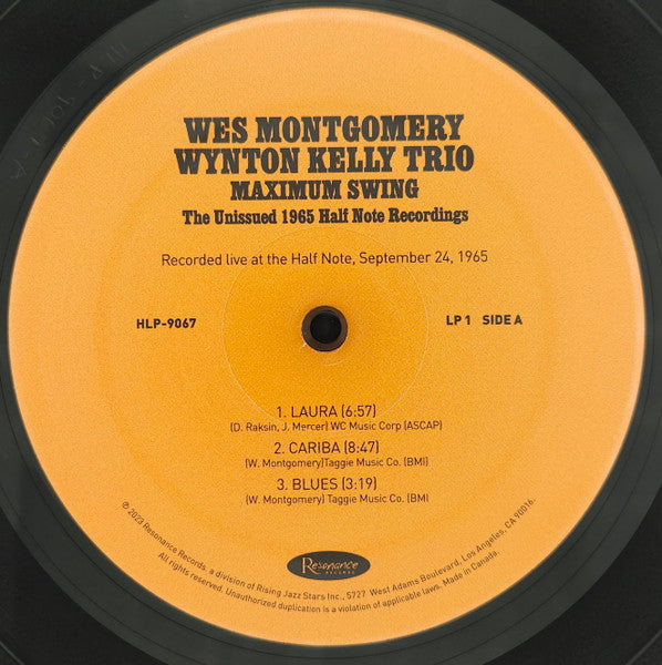 Image of Label Cover of 4025091E: 3xLP - WES MONTGOMERY / WYNTON KELLY TRIO, Maximum Swing: The Unissued 1965 Half Note Recordings (Resonance Records; HLP-9067, US 2023, Triple Gatefold, Booklet, RSD Numbered Limited Editionof 4000) No.2150 VG+/EX