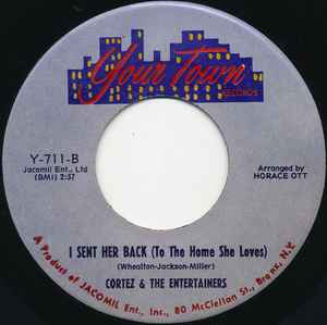 Image of Back Cover of 4025277E: 7" - CORTEZ & THE ENTERTAINERS, Life / I Sent Her Back (To The Home She Loves) (Your Town Records; Y-711, US 1969) Marks on disc. /G+