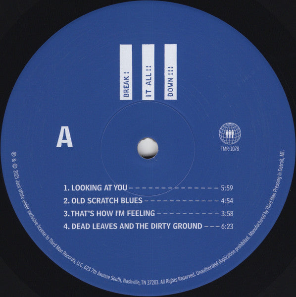 Image of Label Cover of LP - EX/EX - JACK WHITE, Break It All Down!!! (Third Man Records; TMR 1078, US 2025, Book-Style Gatefold, Poster & Photo, Blue Vinyl, White Vinyl, Single Black Vinyl, Embroided Patch), Still SEALED In Shrinkwrap, - 0526345E