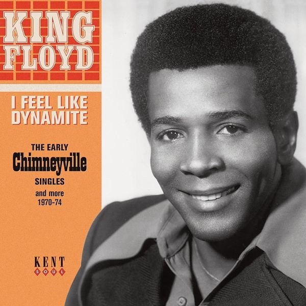 Image of Front Cover of 4315074C: CD - KING FLOYD, I Feel Like Dynamite - The Early Chimneyville Singles And More 1970-74 (Kent Soul; CDKEND 404, UK 2013, Jewel Case) VG+/VG+
