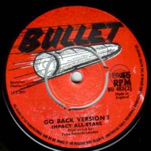 Image of Back Cover of 7" - /VG+ - IMPACT ALL-STARS, Dandy Shandy Version 4/ Go Back Version 3 (Bullet; BU 483, UK 1971), Strong Vg+. Date written on A side., - 4455319S