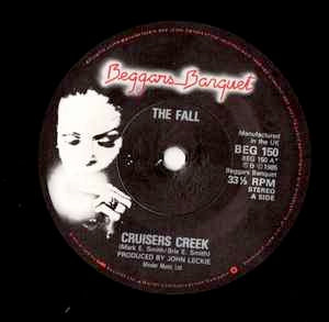 Image of Label Cover of 7" - VG/VG+ - THE FALL, Cruiser's Creek / L.A. (Beggars Banquet; BEG 150, UK 1985, Picture Sleeve), Strong VG+, Slight Ring Wear, - 1026076E