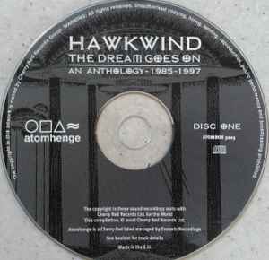 Image of Label Cover of 3xCD - VG+/VG+ - HAWKWIND, The Dream Goes On - An Anthology 1985 - 1997 (Atomhenge; ATOMBOX 3003, UK 2008, Box Set, Booklet), , - 1336138E