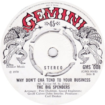 Image of Front Cover of 7" - /VG+ - THE BIG SPENDERS, If It Feels Good Do It (Gemini; GMS 008, UK 1970, Plain Sleeve), Centre Intact, - 4515260C