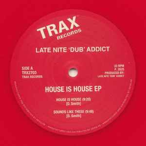 Image of Front Cover of 4525308E: LP - LATE NITE 'DUB' ADDICT, House Is House Ep (Trax Records; TRX2703, USA & Europe 2025, Plain Sleeve, Red Vinyl!!) /VG+