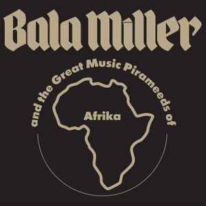 Image of Front Cover of 4625127E: LP - BALA MILLER AND THE GREAT MUSIC PIRAMEEDS OF AFRIKA, Pyramids (PMG; PMG040LP, Austria 2016 Reissue) Sleeve still in shrinkwrap (opened). EX/EX