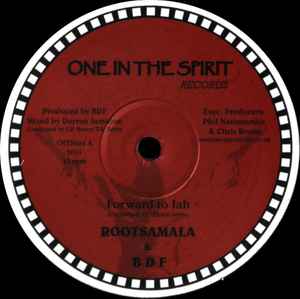 Image of Label Cover of 4625199E: LP - ROOTSAMALA AND BDF, Forward To Jah (One In The Spirit Records; OITS004, UK 2011, Stickered Plain Sleeve, Limited Edition of 500) Ringwear on sleeve. VG+/EX