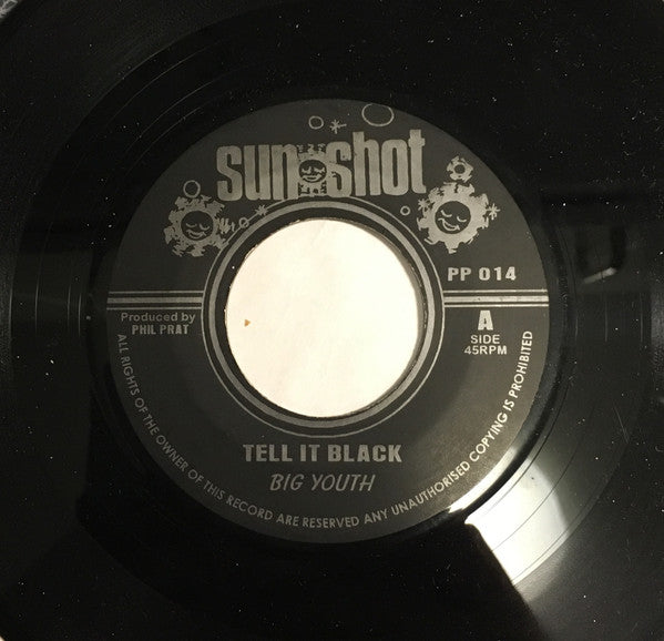 Image of Front Cover of 4715365C: 7" - BIG YOUTH / JAH WOOSH, Tell It Black / Psalm 121 (Sunshot; PP 014, Jamaica ) Light marks only. /VG+