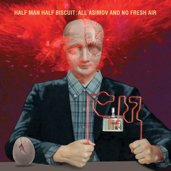 Image of Front Cover of 4735274E: CD - HALF MAN HALF BISCUIT, All Asimov And No Fresh Air (R M Qualtrough; CD002, UK & Ireland 2025, Jewel Case) VG+/VG+
